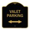 Signmission Valet Parking W/ Bidirectional Arrow, Black & Gold Aluminum Sign, 18" x 18", BG-1818-22751 A-DES-BG-1818-22751 - alternate 1